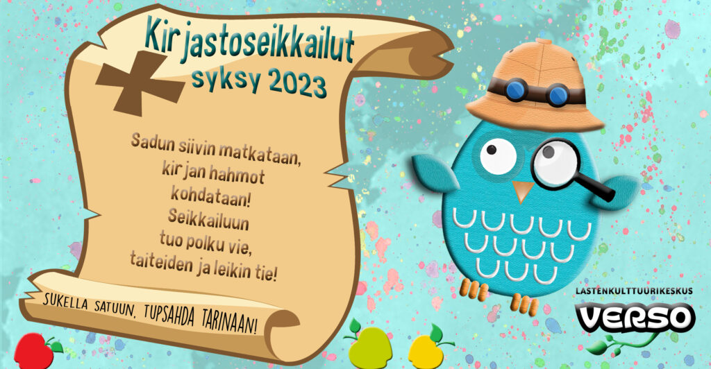 Kirjastoseikkailujen vaakasuuntainen Facebook-tapahtumakuva, jossa turkoosi tausta, jonka päällä vasemmalla suuri aarrekartan näköinen pohja, jossa teksti: "Sadun siivin matkataan ja kirjan hahmot kohdataan!
Seikkailuun tuo polku vie, taiteiden ja leikin tie!", oikealla pöllöhahmo safarihattu päässään ja suurennuslasi siivessään, alareunassa punainen, vihreä ja keltainen omena ja järjestäjän logo.