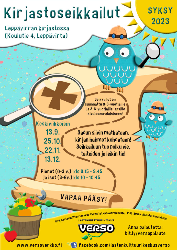 Kirjastoseikkailujuliste syksy 2023: Pystysuuntainen A3 kuva, jossa turkoosin taustan päällä vasemmassa ylälaidassa valkoisen pilven päällä otsikkoteksti ja sen alla sijainti, oikeassa laidassa keltaisen auringon päällä teksti "syksy 2023), keskellä suuri aarrekartan näköinen pohja jossa seikkailujen ajankohdat, alalaidassa kuva omenakorista, logot ja tiedot järjestäjästä, lisäksi kuvassa osoittain kartan päällä isompi ja pienempi pöllöhahmo, joilla safarihatut ja toisella siivessään suurennuslasi.